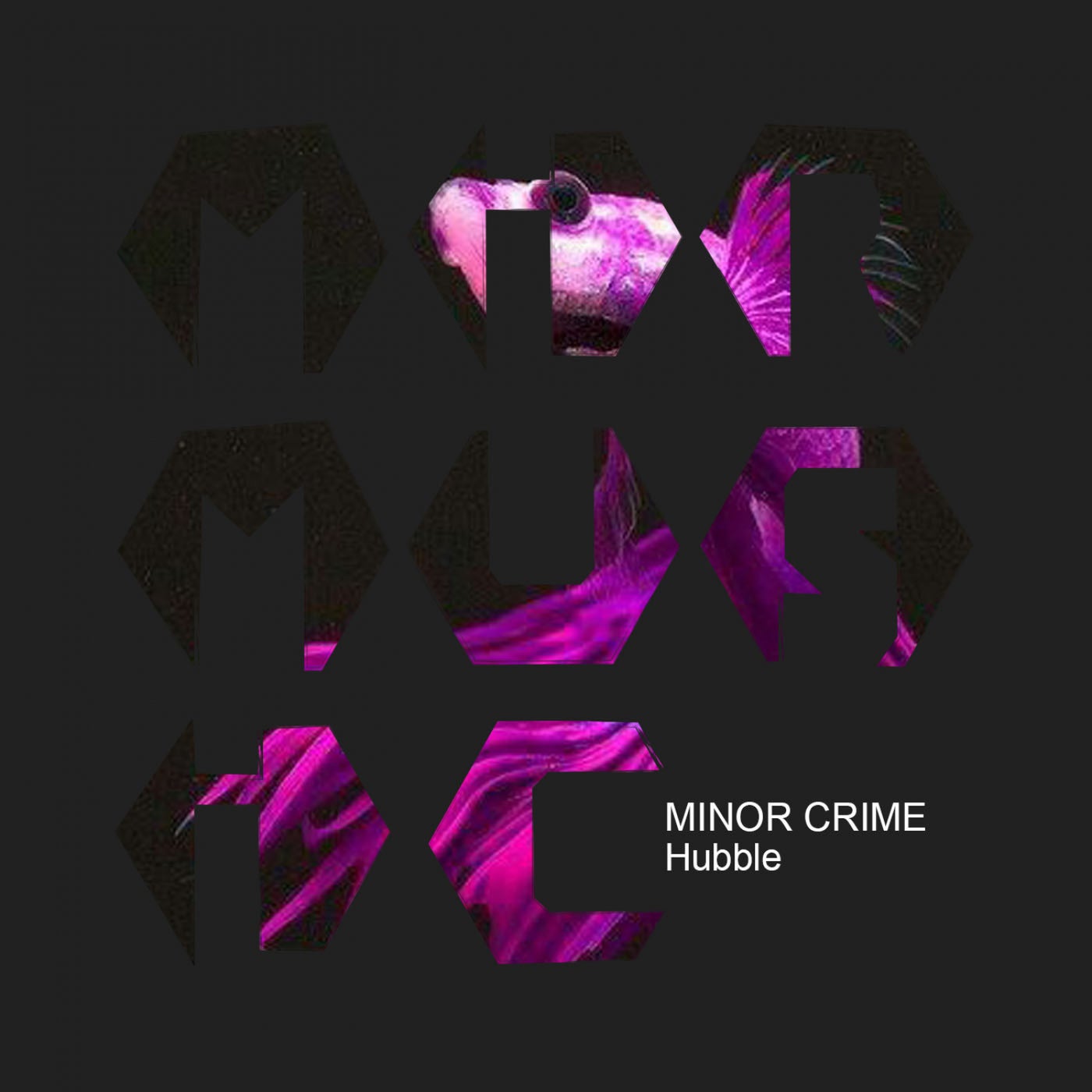 Minor Crime – Hubble [MIRM080]